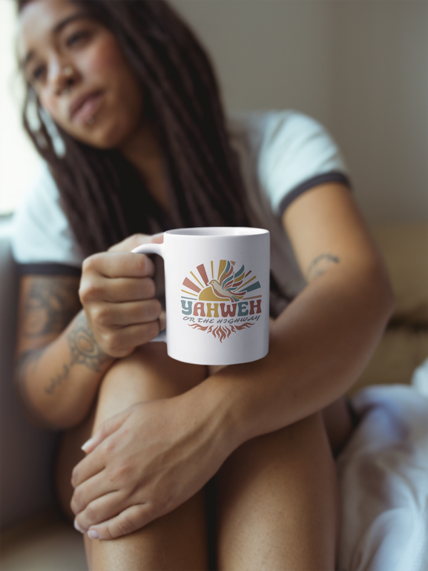 Yahweh or The Highway Ceramic Mug (11oz/15oz)