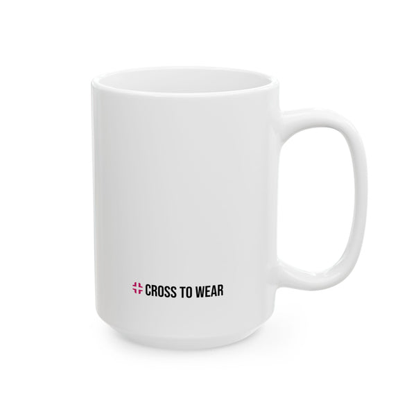 Yahweh or The Highway Ceramic Mug (11oz/15oz)