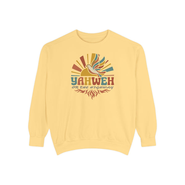 Yahweh or the Highway - Comfort Colors® Crewneck Sweatshirt